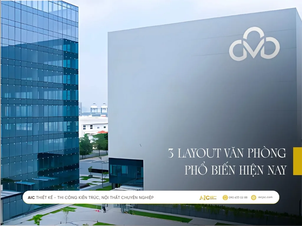 Các loại layout văn phòng phổ biến: mở, riêng, hybrid